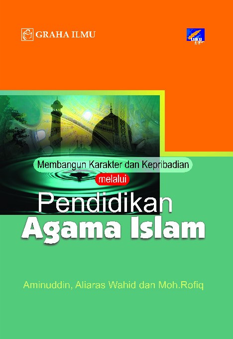 Membangun Karakter dan Kepribadian melalui Pendidikan Agama Islam